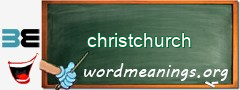 WordMeaning blackboard for christchurch